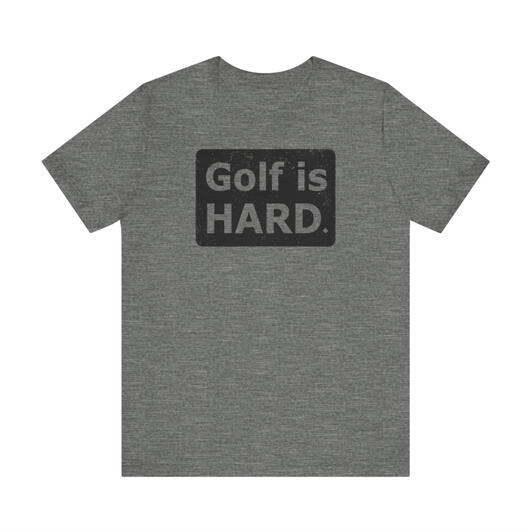 Golf is HARD